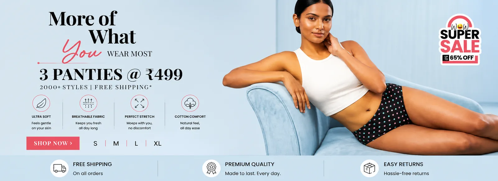 More of What You Wear Most — 3 Panties @ ₹499